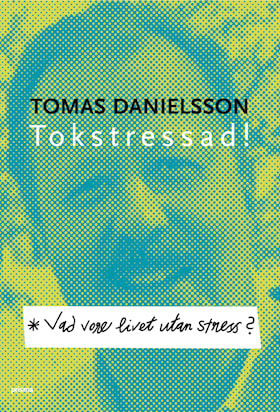 Vad vore livet utan stress?