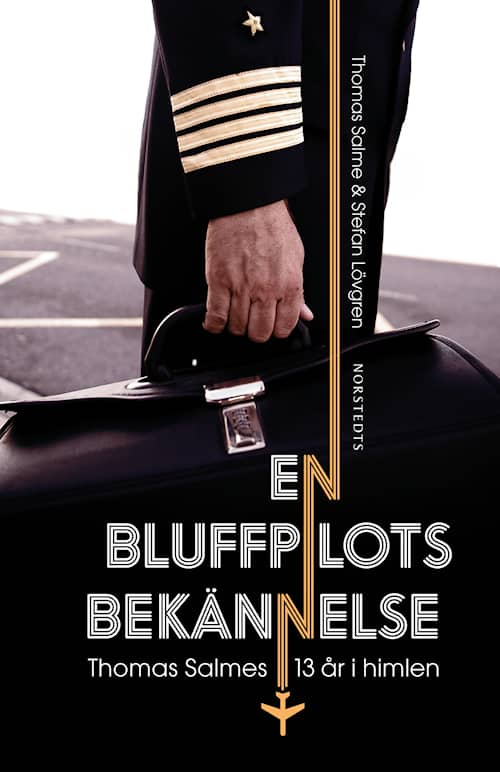 En bluffpilots bekännelse