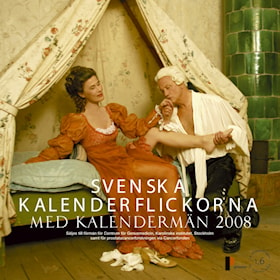 Svenska Kalenderflickorna med kalendermän 2008