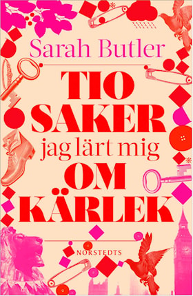 Tio saker jag lärt mig om kärlek