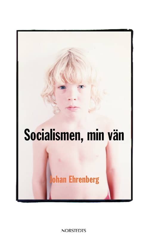 Socialismen, min vän