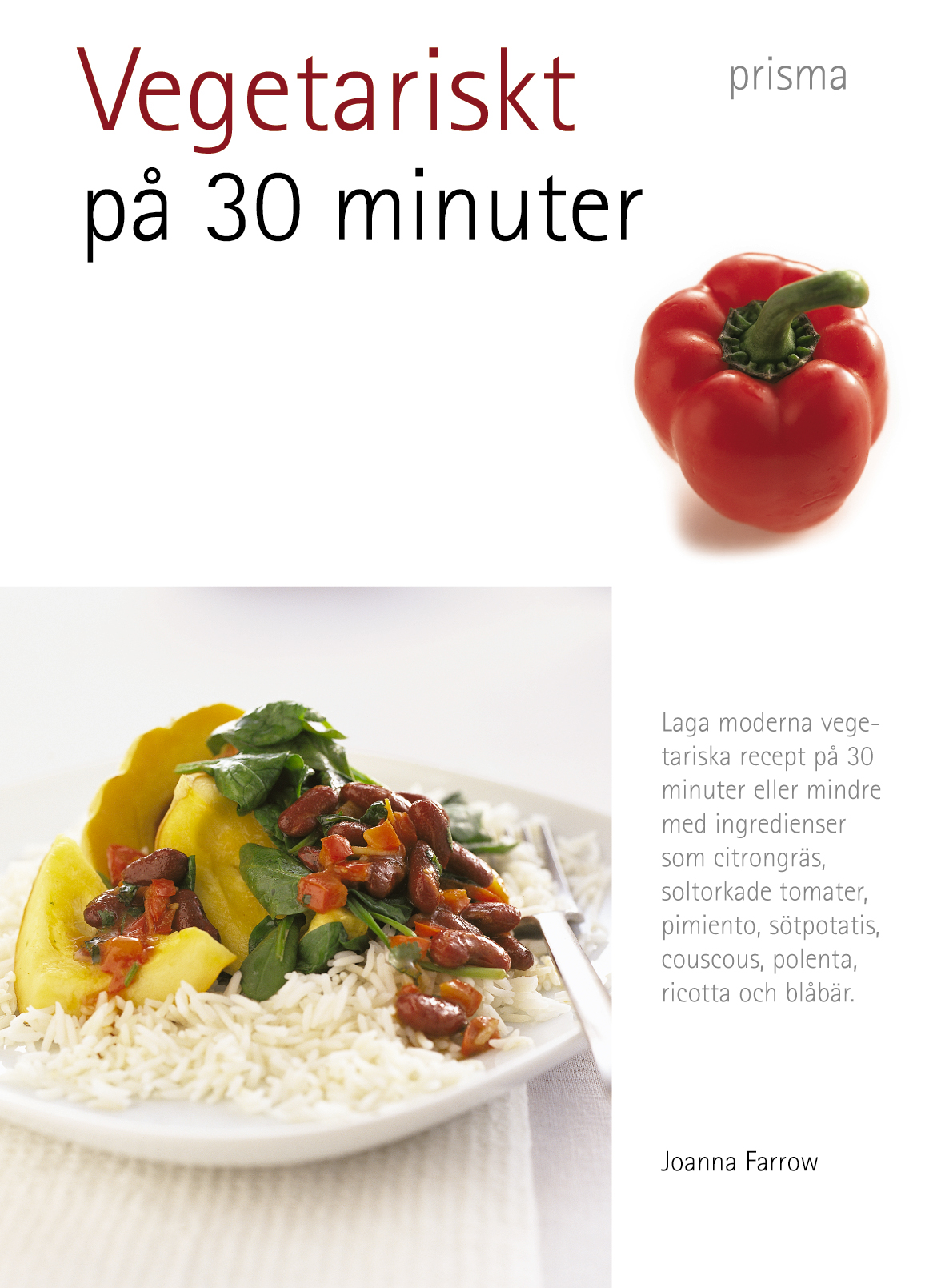 Vegetariskt på 30 minuter
