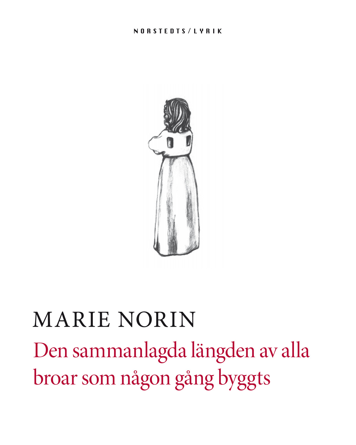 Den sammanlagda längden av alla broar som någon gång byggts