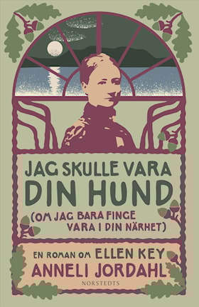Jag skulle vara din hund (om jag bara finge vara i din närhet)