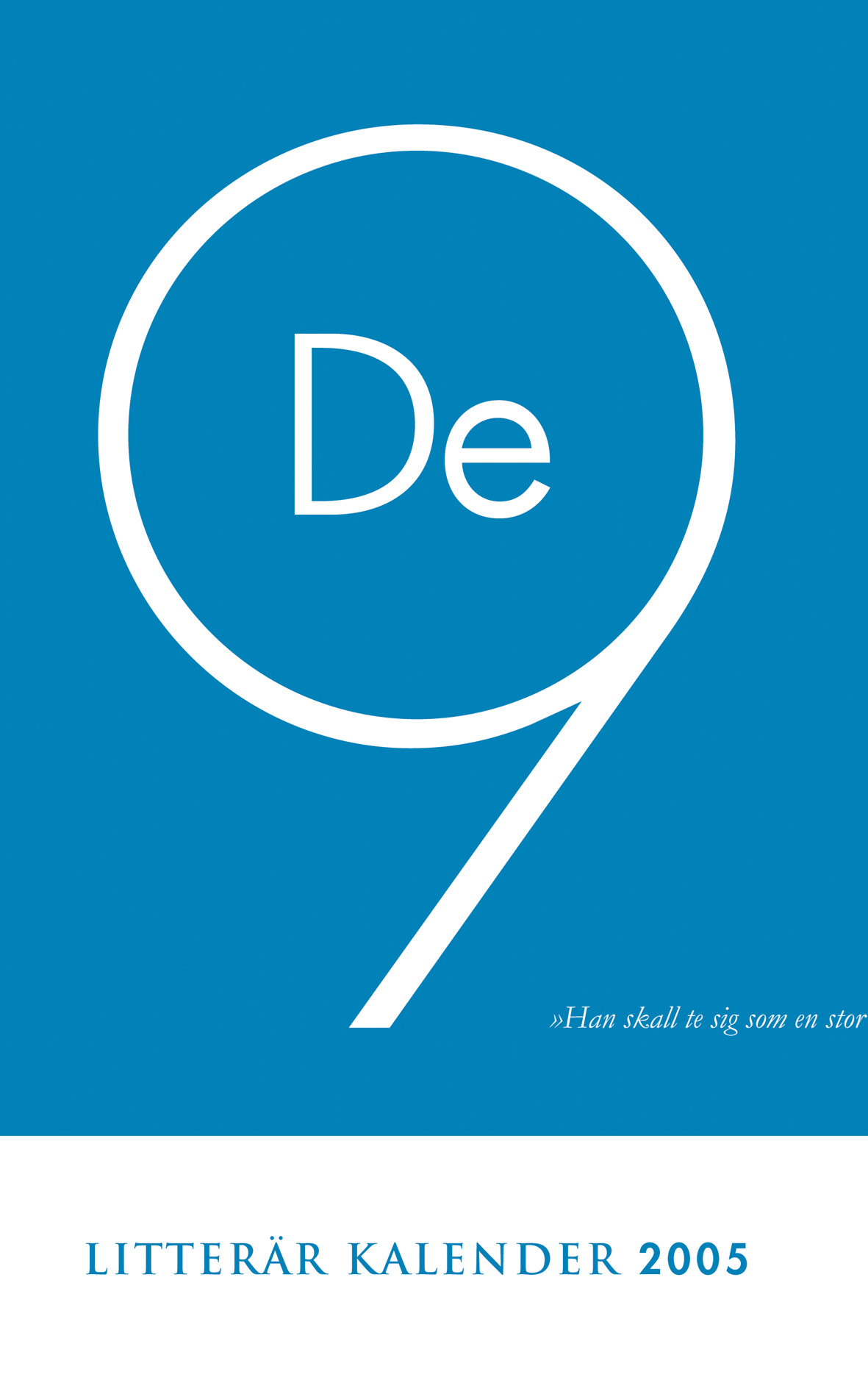 De Nio - litterär kalender 2005