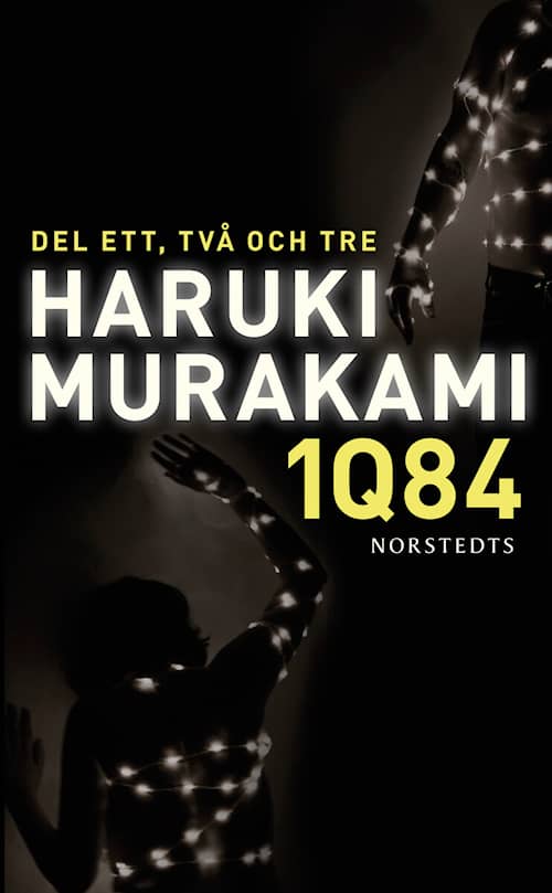 1Q84. Del ett, två och tre