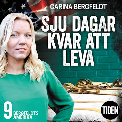 Bergfeldts Amerika S1A9 Sju dagar kvar att leva