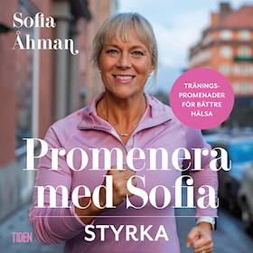 Promenera med Sofia - Styrka