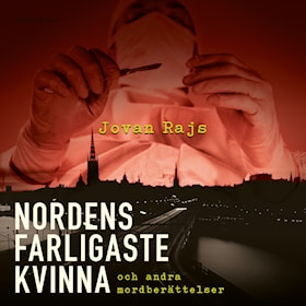 Nordens farligaste kvinna