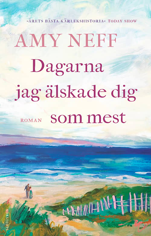 Dagarna jag älskade dig som mest