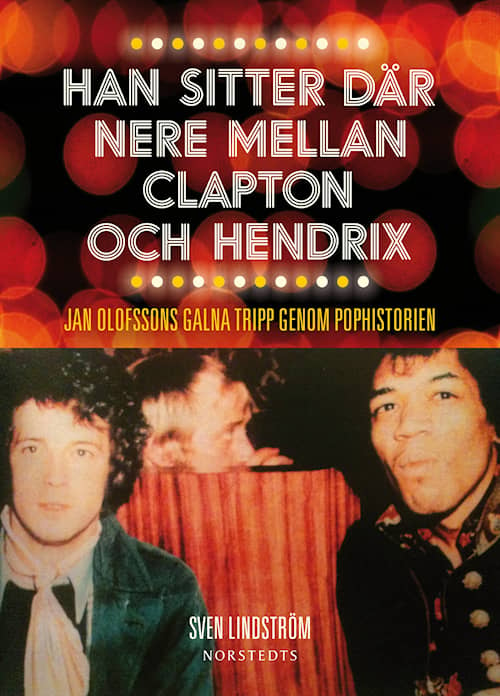 Han sitter där nere mellan Clapton och Hendrix