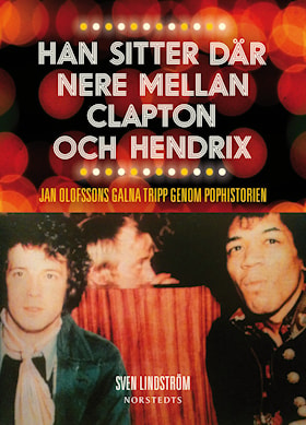 Han sitter där nere mellan Clapton och Hendrix