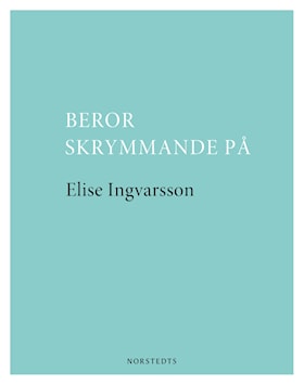 Beror skrymmande på