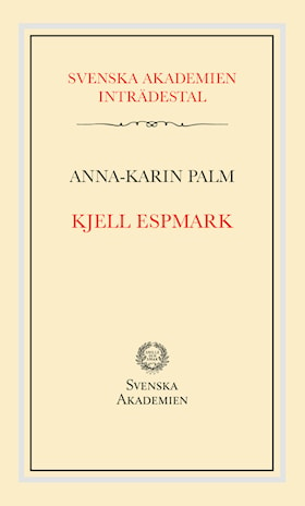 Svenska Akademiens inträdestal: Kjell Espmark