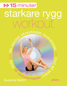 15 minuter starkare rygg workout