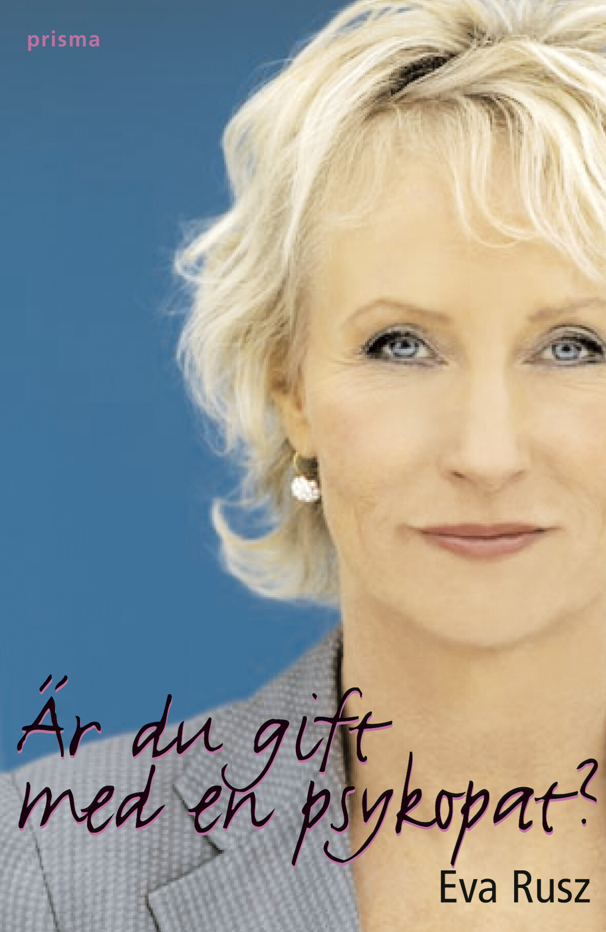 Är du gift med en psykopat?