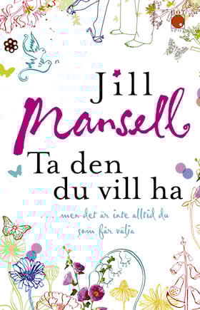 Ta den du vill ha