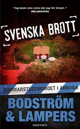 Svenska brott - Sommarstugemordet i Arboga