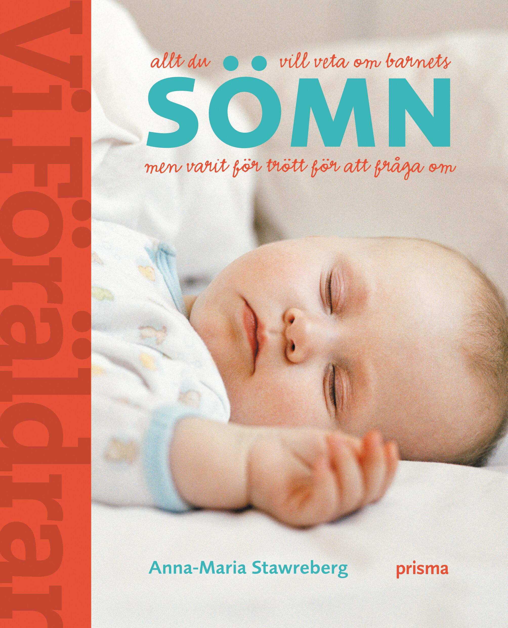 allt du vill veta om barnets SÖMN men varit för trött för att fråga om