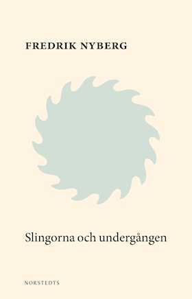 Slingorna & undergången