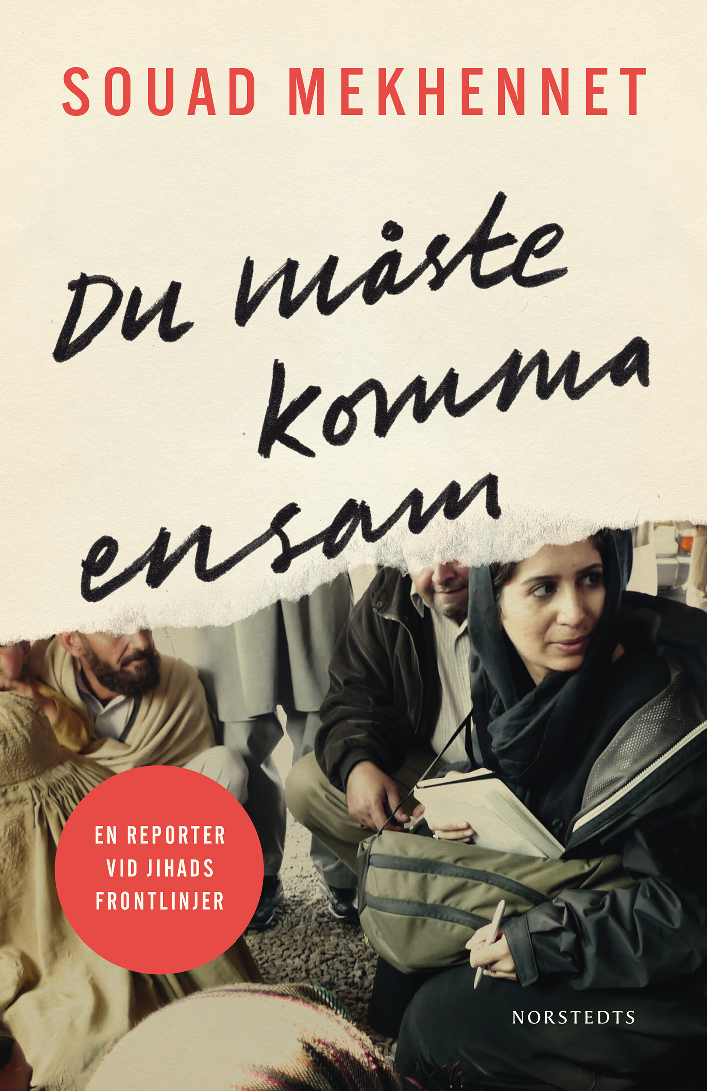 Du måste komma ensam