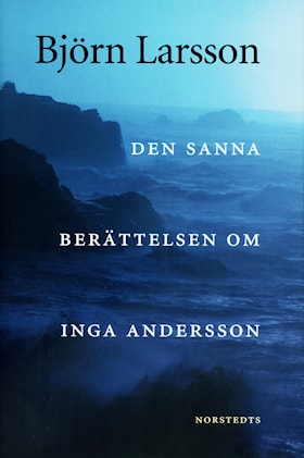Den sanna berättelsen om Inga Andersson