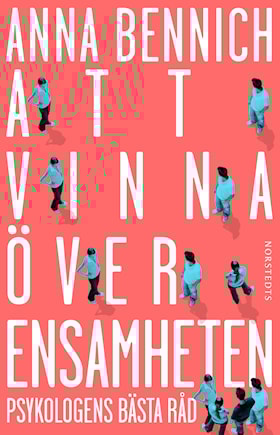 Att vinna över ensamheten