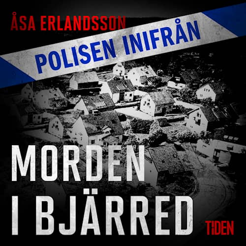 Polisen inifrån: Morden i Bjärred