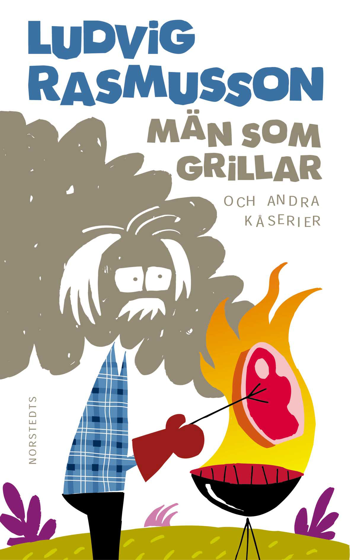 Män som grillar och andra kåserier