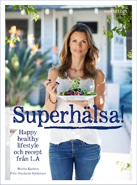 Superhälsa!