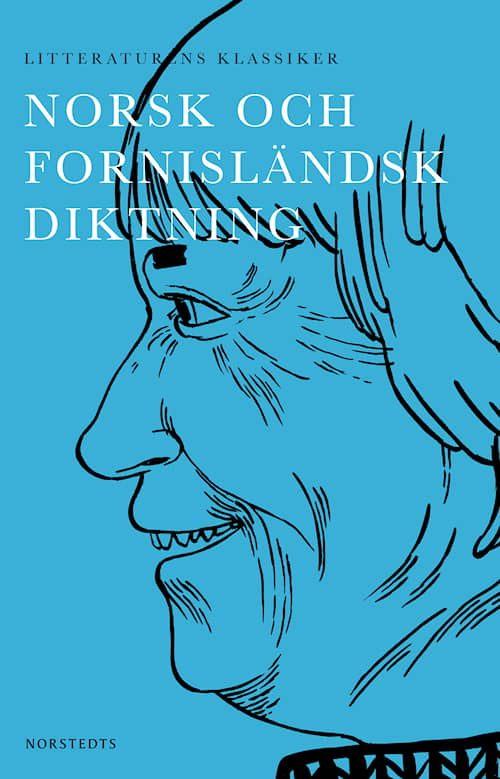 Litteraturens klassiker: Norsk och fornisländsk diktning