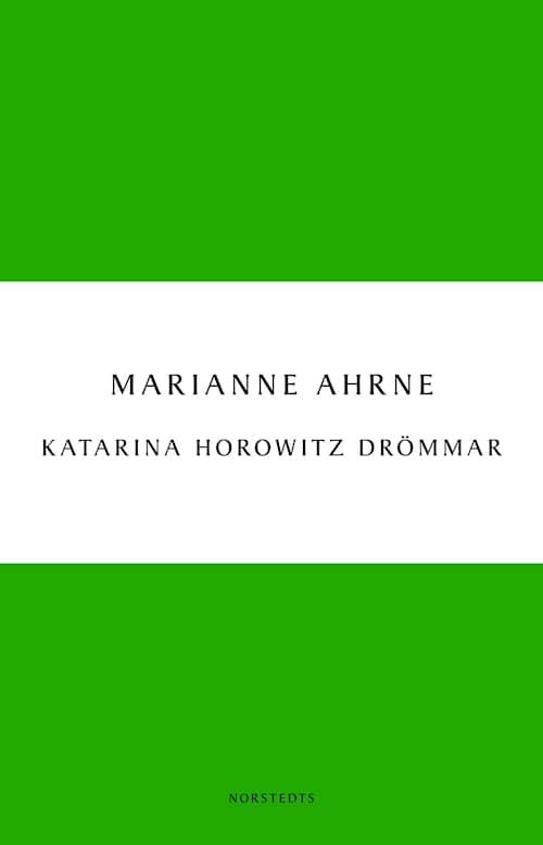 Katarina Horowitz drömmar