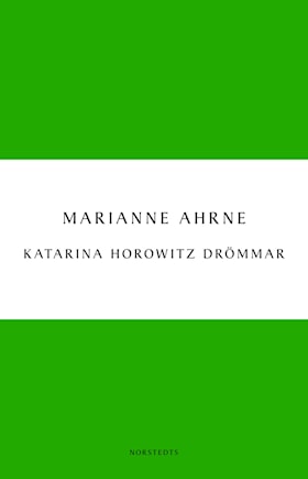 Katarina Horowitz drömmar