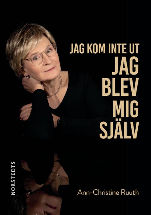 Jag kom inte ut - jag blev mig själv