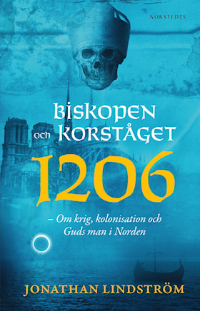 Biskopen och korståget 1206